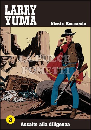 LARRY YUMA # 3: ASSALTO ALLA DILIGENZA